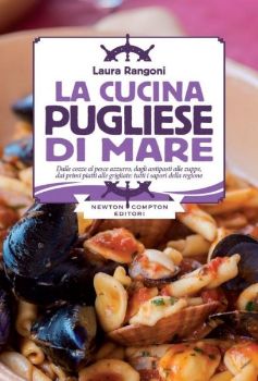 Visualizza i dettagli per La cucina pugliese di mare Immagine di La cucina pugliese di mare
